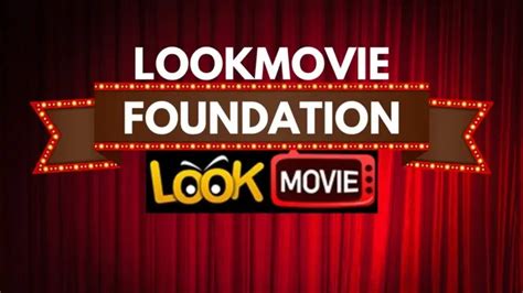 lookmovies foundation|lookmovie.foundation